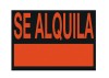 CARTEL PVC "SE ALQUILA" FLUORESCENTE 50x35 CM