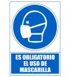 SEÑAL PVC A4 USO OBLIGATORIO "ES OBLIGATORIO EL USO DE MASCARILLA"