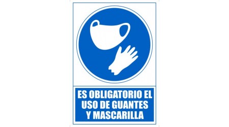 SEÑAL PVC A4 "ES OBLIGATORIO EL USO DE MASCARILLA Y GUANTES"
