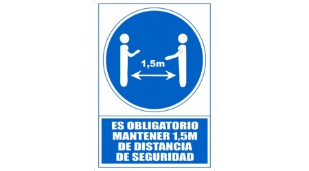 SEÑAL PVC A4 "ES OBLIGATORIO MANTENER 1'5 METROS DE DISTANCIA DE SEGURIDAD"